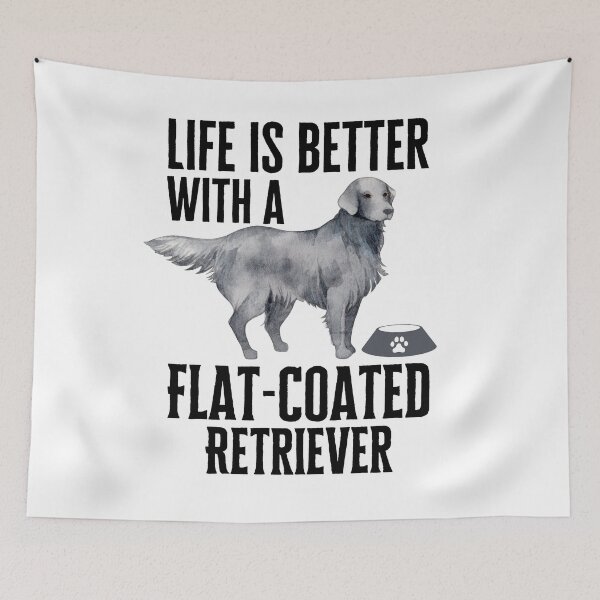 Item preview, Life Is Better With Flat-Coated Retriever Dog  designed and sold by Thevulcano.