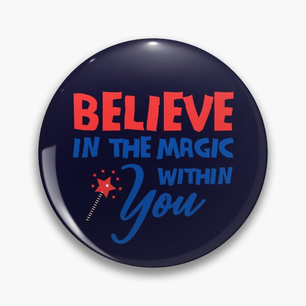 Item preview, Believe in the magic within you designed and sold by tinytwist.