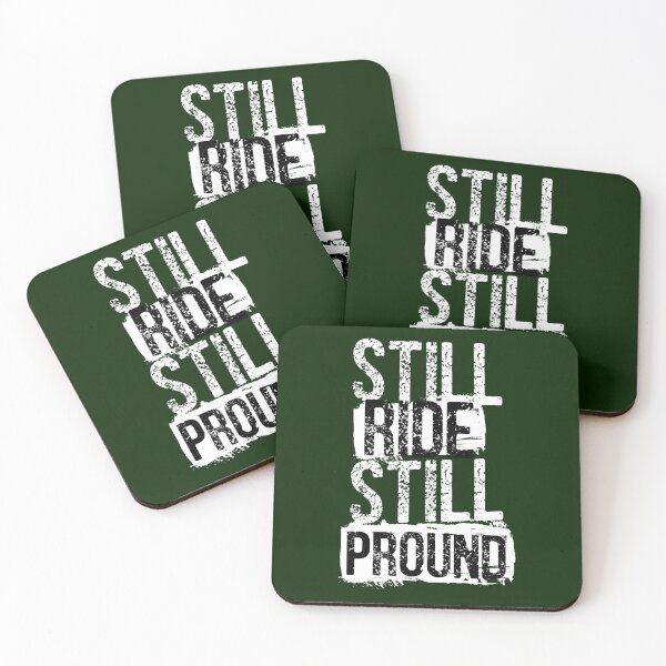 Item preview, Still ride still pround designed and sold by kruzzemenjivar.