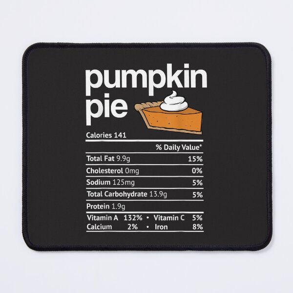 Item preview, Pumpkin Pie Nutrition Facts Thanksgiving Christmas  designed and sold by William Parker.