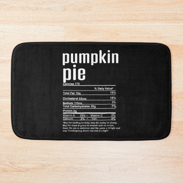Item preview, Pumpkin Pie Nutrition Facts Thanksgiving Christmas designed and sold by William Parker.