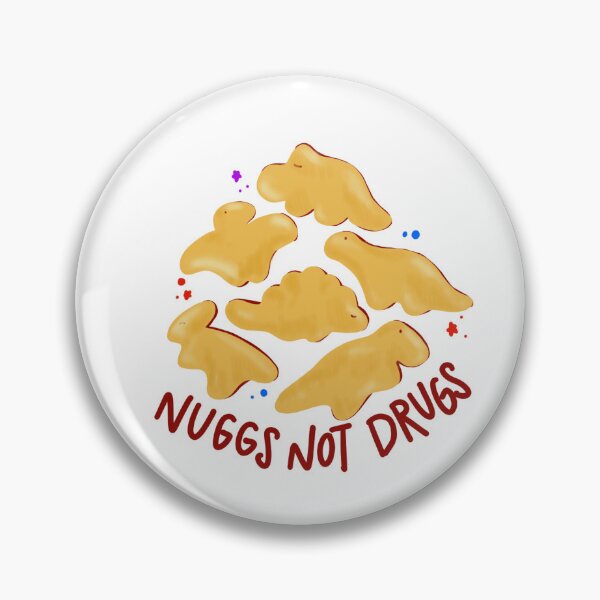 Item preview, Nuggs Not Drugs designed and sold by sophiamaydesign.