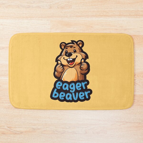 Item preview, Eager Beavers, the task accomplishment and productivity master. Busy beaver, work ethic, team player, workplace inspiration, personal growth and development designed and sold by lunaticbear.