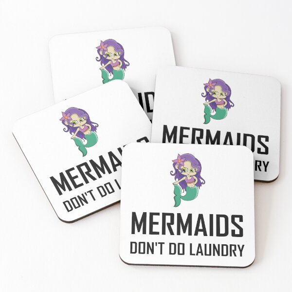 Item preview, Mermaids Do Not Do Laundry designed and sold by TheBestStore.