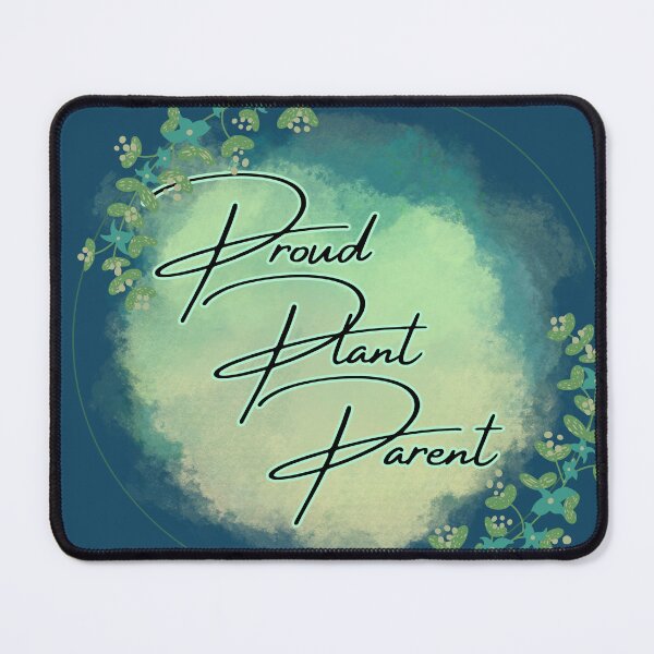 Item preview, Proud Plant Parent designed and sold by moxxiehunt.