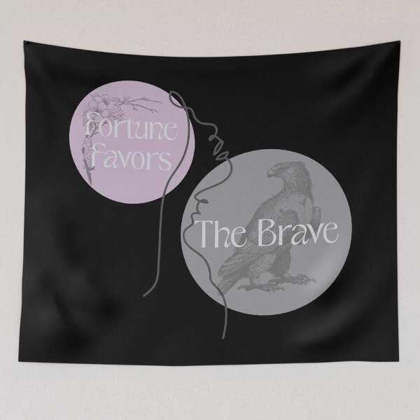 Item preview, Fortune Favors the Brave designed and sold by Vienna15.