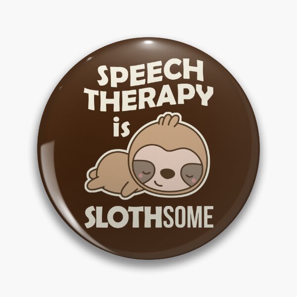 Item preview, Speech Therapy is Slothsome designed and sold by toodystark.
