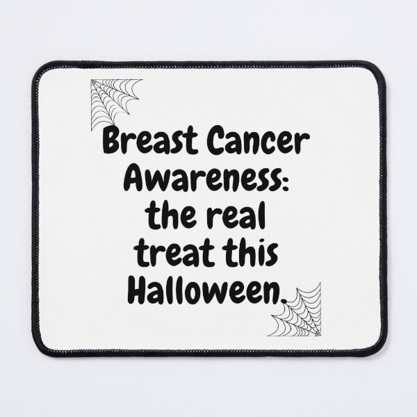 Item preview, Halloween qoutes | Breast Cancer Awareness: the real treat this Halloween. designed and sold by ArtsyElegance4U ⭐⭐⭐⭐⭐.