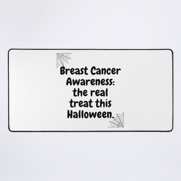 Item preview, Halloween qoutes | Breast Cancer Awareness: the real treat this Halloween. designed and sold by ArtsyElegance4U ⭐⭐⭐⭐⭐.