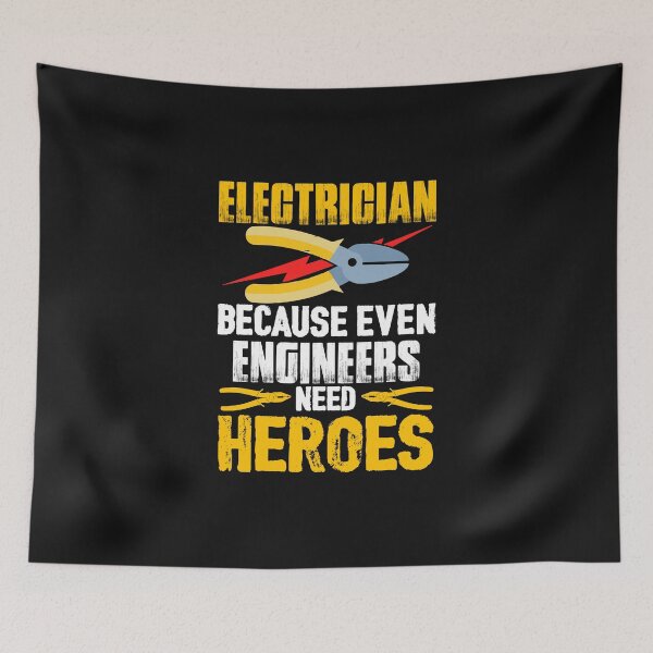 Item preview, ELECTRICIAN BECAUSE EVEN ENGINEERS NEED HEROES / Electricity  designed and sold by Tee Hub.