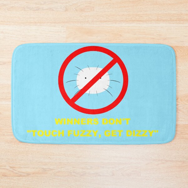 Item preview, Winners Don't "Touch Fuzzy Get Dizzy" designed and sold by sergeant16bit.