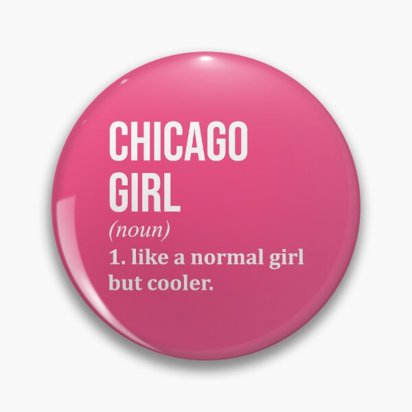 Item preview, Chicago Girl Definition Chicago for Women designed and sold by XCIV.