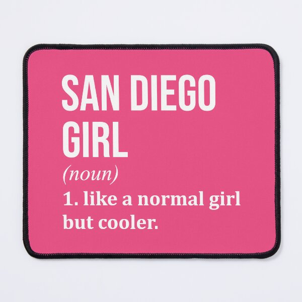 Item preview, San Diego Girl Definition San Diego for Women designed and sold by XCIV.