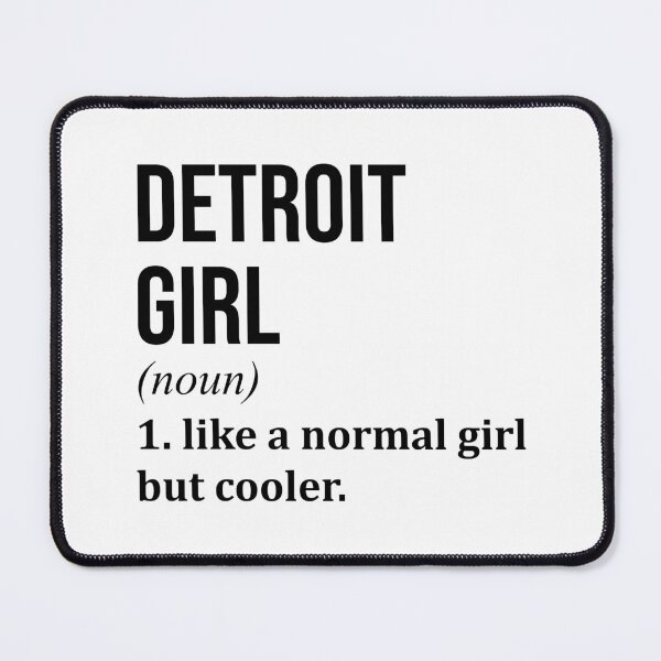 Item preview, Detroit Girl Definition Detroit designed and sold by XCIV.