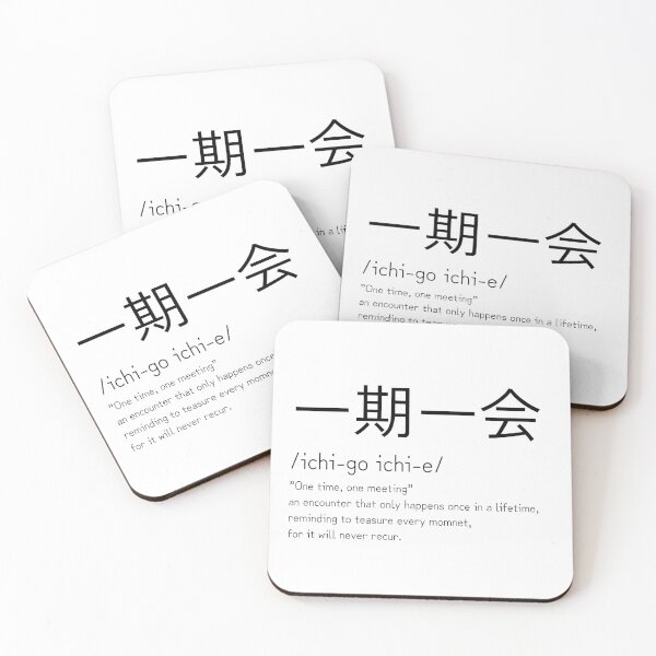 Item preview, One time, One meeting | Teaism | Slogan tee | Japanese | Quote designed and sold by WycWycCo.