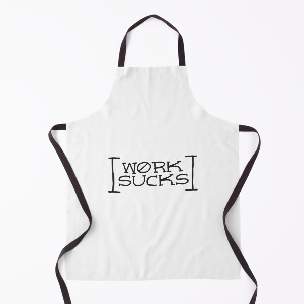 Item preview, Work sucks designed and sold by Sash-79.