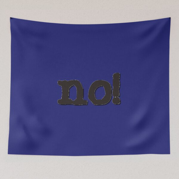 Item preview, no! designed and sold by DianeBP.
