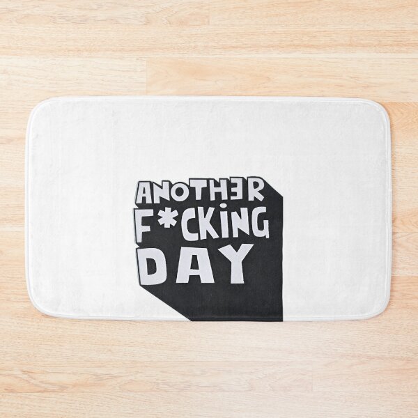 Item preview, Another Fucking Day designed and sold by 1900sERA.