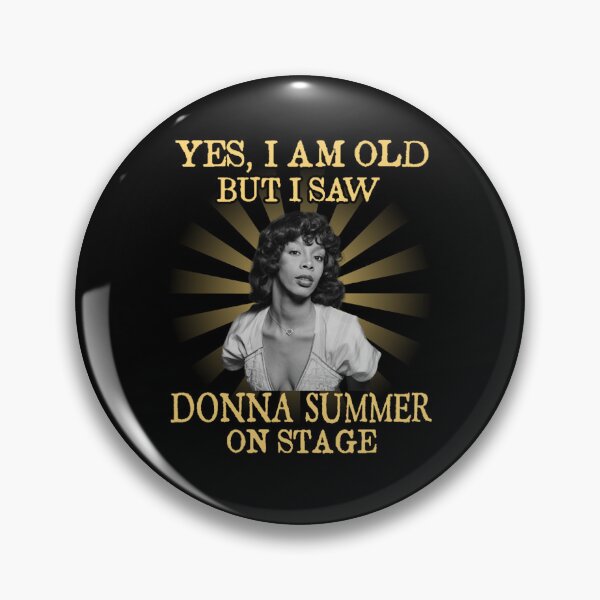 Item preview, YES I AM OLD Donna music Summer designed and sold by JaysonGarment.