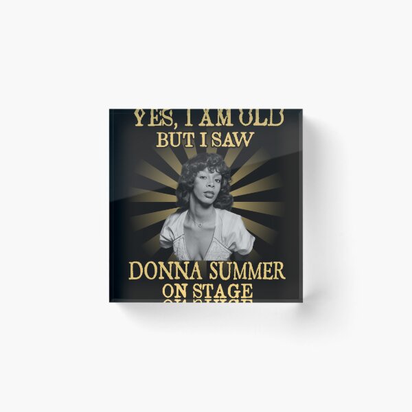 Item preview, YES I AM OLD Donna music Summer designed and sold by JaysonGarment.