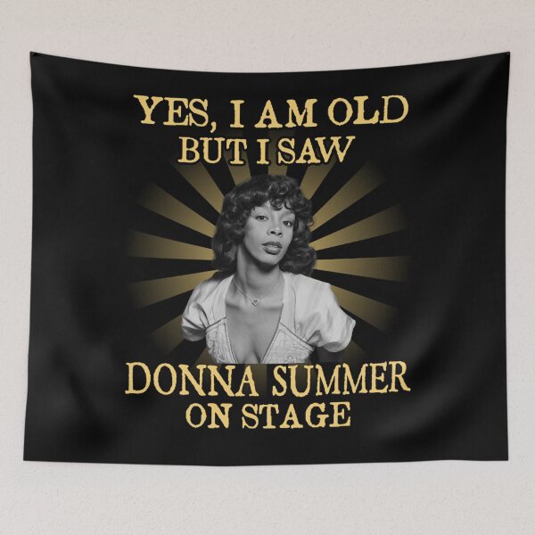 Item preview, YES I AM OLD Donna music Summer designed and sold by JaysonGarment.