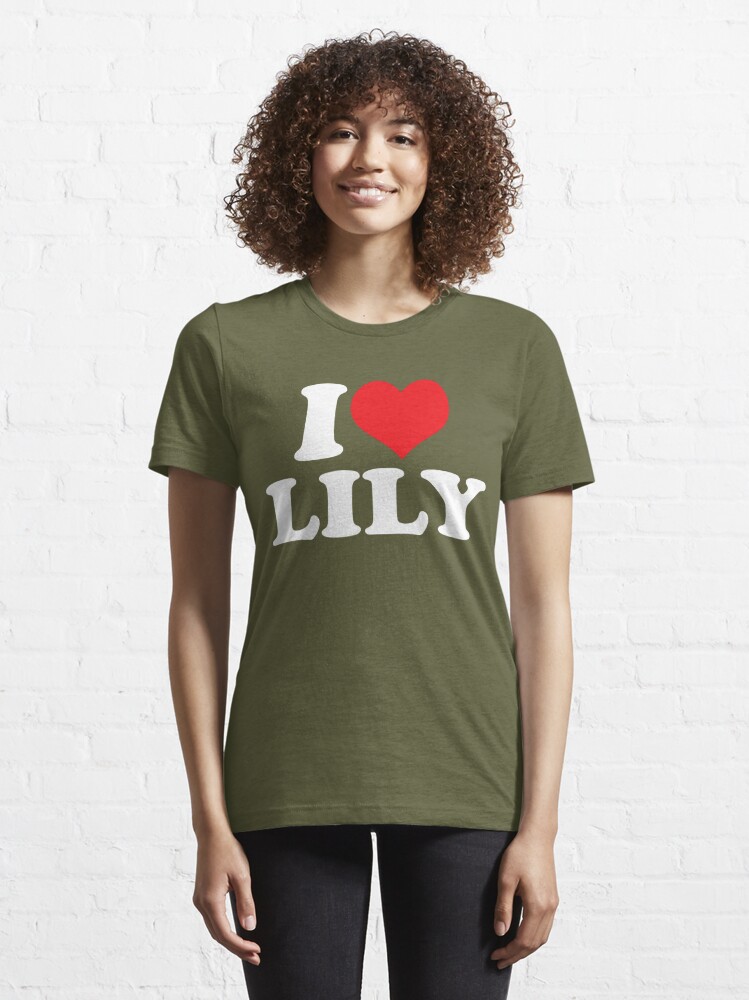 I Love Lily, I Heart Lily name | Essential T-Shirt