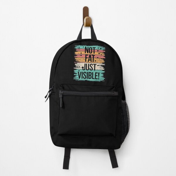 Item preview, Not Fat, Just Visible designed and sold by NickTaroDesign.