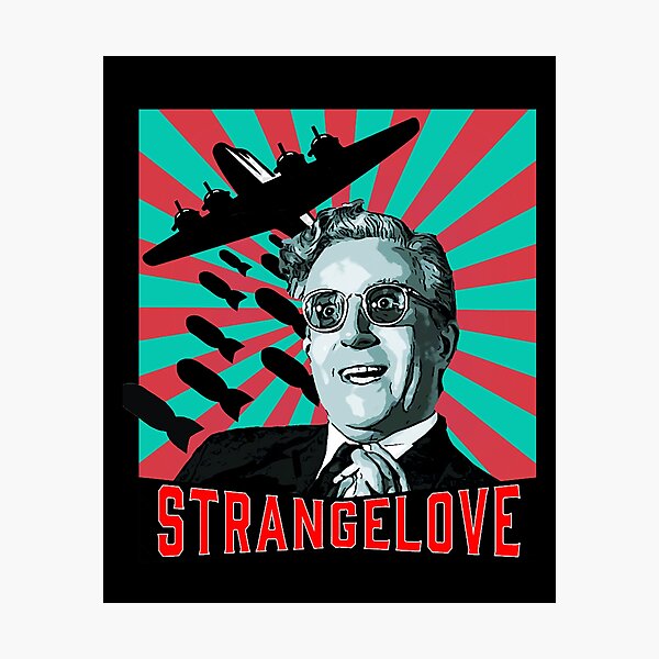 Item preview, Dr Strangelove Classic Cult Cold War Comedy - Collector - Fans designed and sold by Brookenychus.