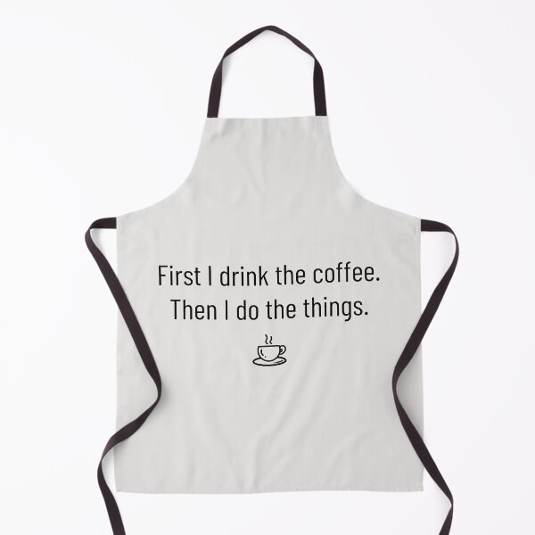Item preview, First I drink the coffee designed and sold by ISG Designs.