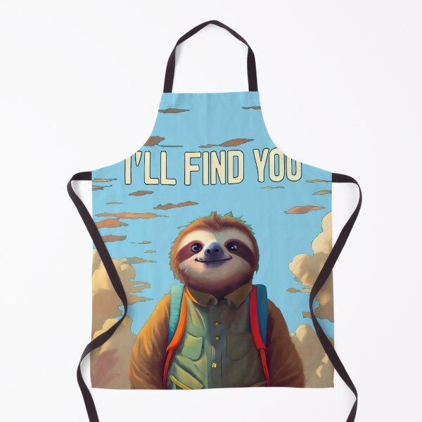 Item preview, i'll Find You ,Sloth, I'm going to find you. designed and sold by ratchawoot.