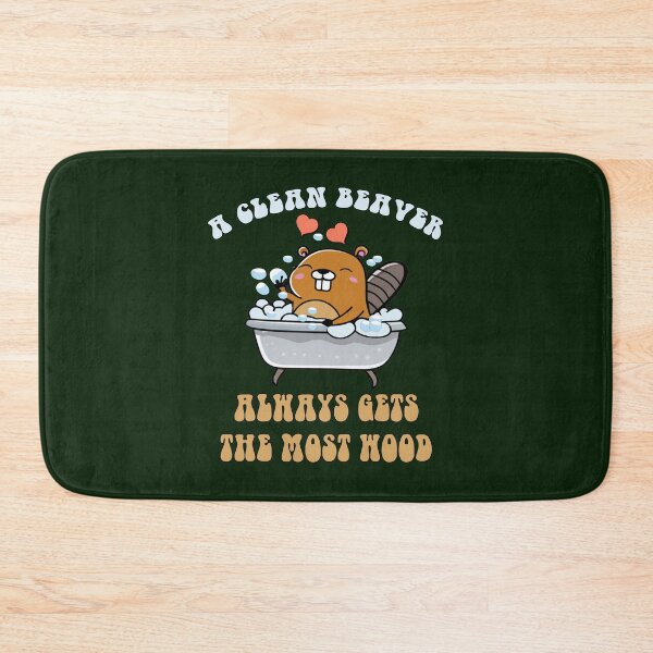 Item preview, Funny Dirty Joke A Clean Beaver Always Gets The Most Wood Adult Humor designed and sold by tamdevo1.