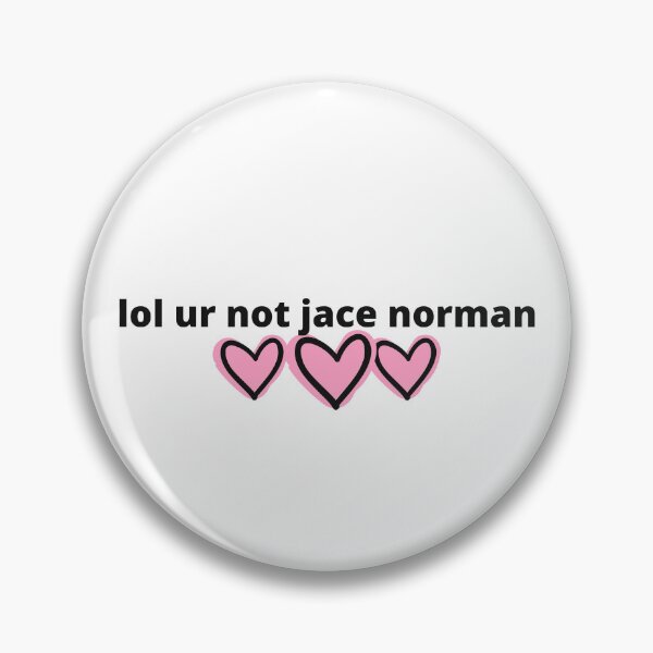 Item preview, lol ur not Jace Norman designed and sold by humnoo.