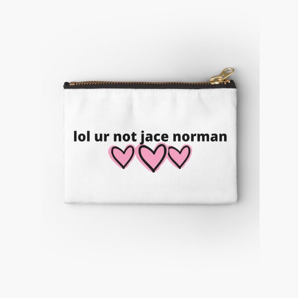 Item preview, lol ur not Jace Norman designed and sold by humnoo.