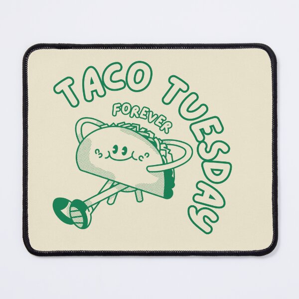 Item preview, Taco Tuesday Forever designed and sold by DesignDazzles.