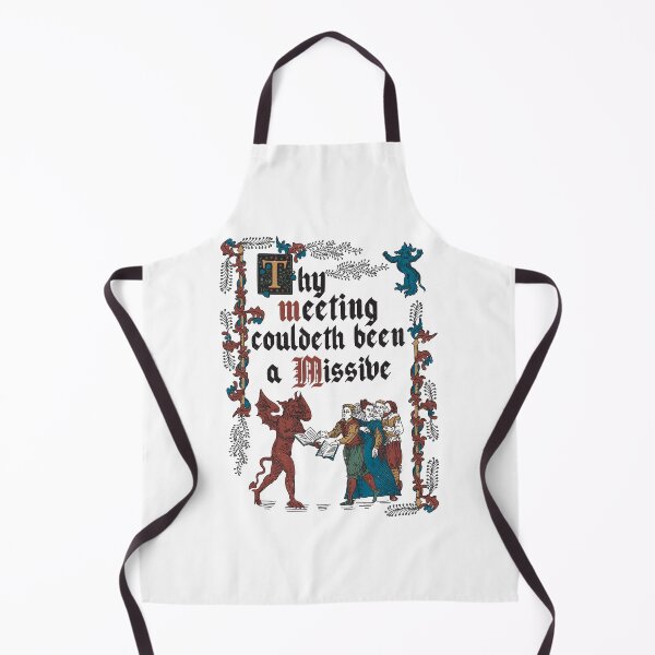 Item preview, Copy of Could Have been an Email Medieval Style - funny retro vintage English history designed and sold by Nemons.
