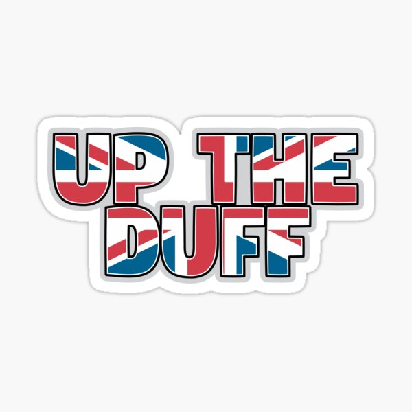 "British Slang Up The Duff" Sticker for Sale by theredteacup Redbubble