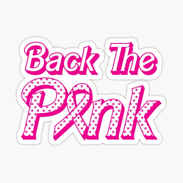 Back The Pink Sticker for Sale by KMIKBAL7