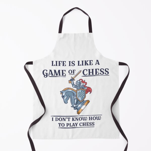 Item preview, Life is like a game of chess i don't know how to play chess light designed and sold by grafikis.