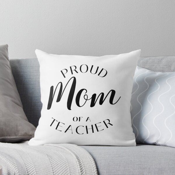 Item preview, Proud Mom Of A Teacher designed and sold by PetPanache.