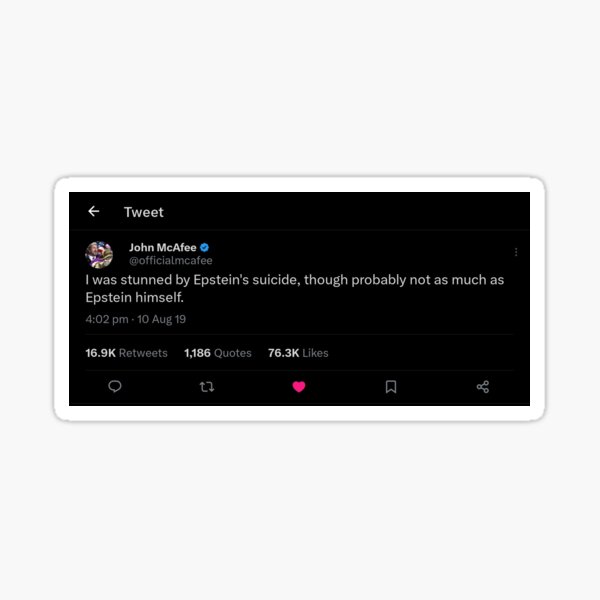 Item preview, John McAfee - I was stunned... Tweet designed and sold by DF118.