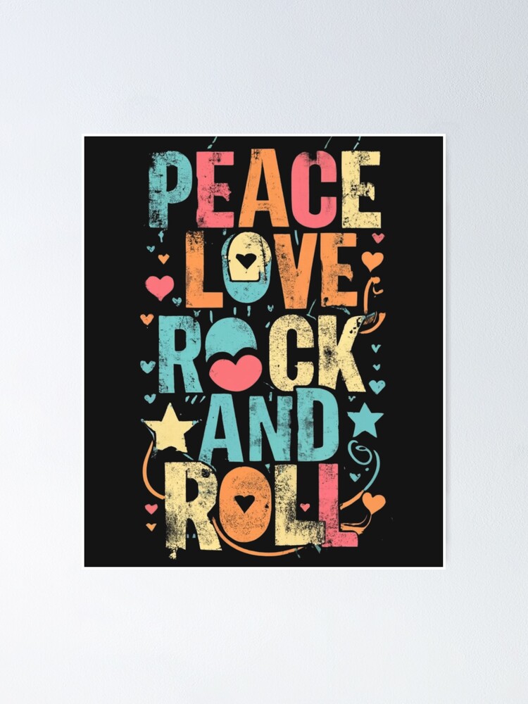 Peace Love, Rock and Roll