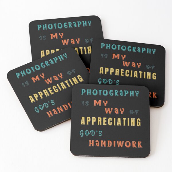 Item preview, Photography is my Way of Appreciating God's Handiwork Religious Quote designed and sold by LindaCooke.