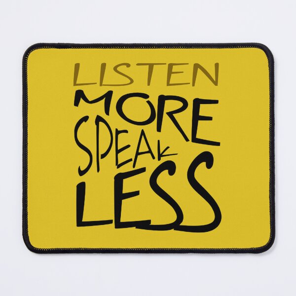Item preview, Listen More Speak Less Effective Communication Quote designed and sold by taiche.