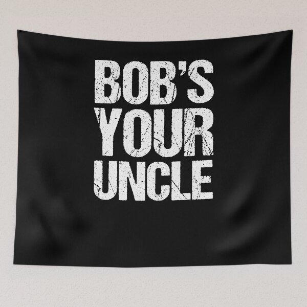 Item preview, Bob's Your Uncle designed and sold by theredteacup.