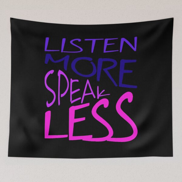 Item preview, Listen More Speak Less Effective Communication Quote designed and sold by taiche.