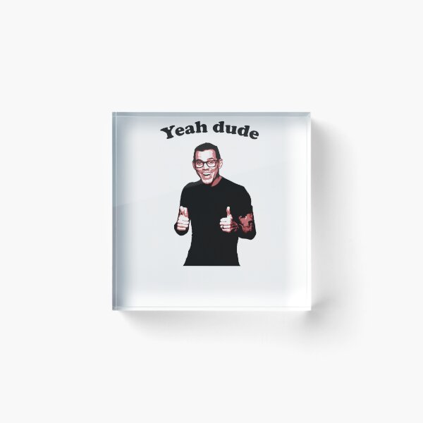 Item preview, Steve-O Yeah Dude designed and sold by Lowgik.