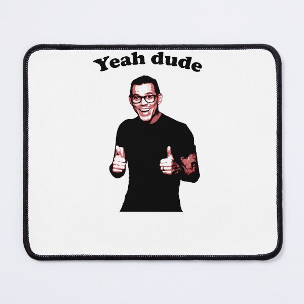 Item preview, Steve-O Yeah Dude designed and sold by Lowgik.