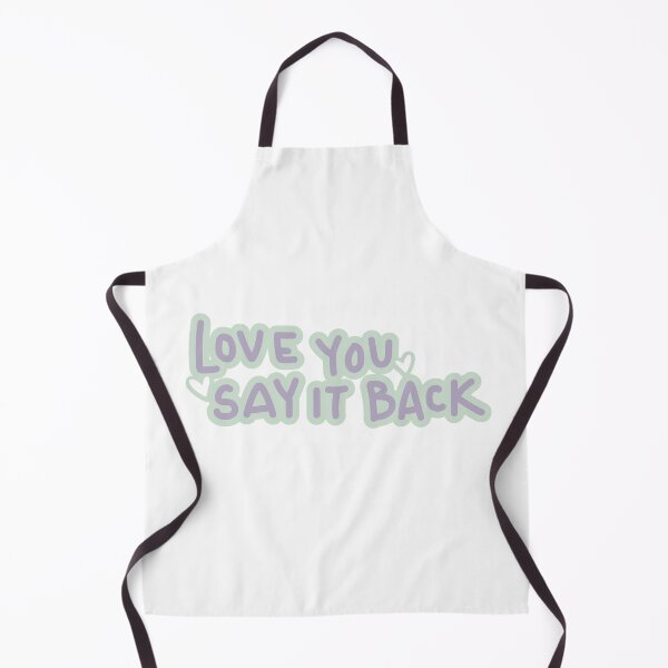Item preview, Love you say it back designed and sold by mejaldesigns.