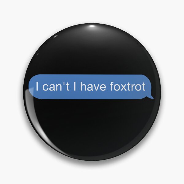 Item preview, I cant I have foxtrot designed and sold by orlumbuspirate.