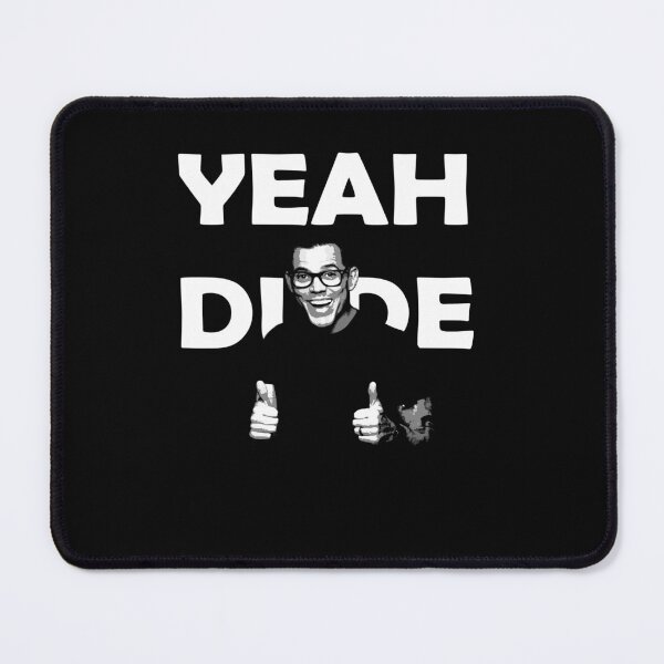Item preview, Copie de Steve-O Yeah Dude designed and sold by Lowgik.